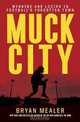 Muck City: Winning and Losing in Football