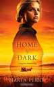 Home by Dark (Hqn), Marta Perry 