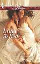 Lying in Bed (Harlequin Blaze), Jo Leigh 