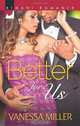 Better for Us (Kimani Romance), Vanessa Miller 
