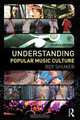 Understanding Popular Music Culture, Roy Shuker 