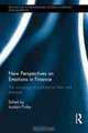 New Perspectives on Emotions in Finance: The Sociology of Confidence, Fear and Betrayal (Routledge International Studies in Money and Banking), 