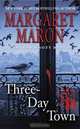 Three-Day Town (A Deborah Knott Mystery), Margaret Maron 