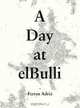 A Day at elbulli - Classic Edition, 