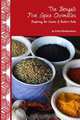 The Bengali Five Spice Chronicles, Rinku Bhattacharya 