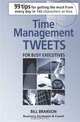 Time Management Tweets For Busy Executives (Volume 1), Bill Branson 