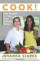 Cook!: Easy Recipes For the Busy Wellness Warrior (Volume 1), Jovanka Ciares CHWC, Verite Mazzola 