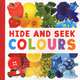 Hide and Seek Colours, 
