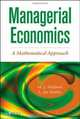 Managerial Economics: A Mathematical Approach, M. J. Alhabeeb, L. J. Moffitt 