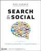 Search and Social: The Definitive Guide to Real-Time Content Marketing, Rob Garner 