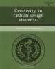 Creativity in fashion design students., Joyce Robin Robinson 