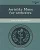 Aeriality Music for orchestra., Anna S Thorvaldsdottir 