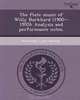 The flute music of Willy Burkhard (1900--1955): Analysis and performance notes., Kimberly Lynn Speiran 