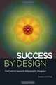 Success By Design: The Essential Business Reference for Designers, David Sherwin 