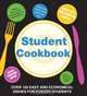 Student Cookbook: 100 Everyday Recipes (Love Food), Parragon Books, Love Food Editors 