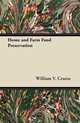 Home and Farm Food Preservation, William V. Cruess 
