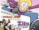 Triple Shot, Double Pump, No Whip Zits: A Zits Treasury, Jerry Scott, Jim Borgman 