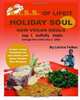 Holiday Soul Raw Vegan Meals: K.I.S.S. of Lifeit Recipe Series (Volume 1), Latrice D Folkes 