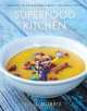 Superfood Kitchen: Cooking with Nature