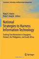 National Strategies to Harness Information Technology: Seeking Transformation in Singapore, Finland, the Philippines, and South Africa (Innovation, Technology, and Knowledge Management), 