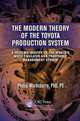 The Modern Theory of the Toyota Production System: A Systems Inquiry of the World