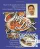 Chef Dez on Cooking: Volume 3, Gordon Desormeaux 