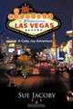 The Sneakies in Las Vegas: A Coby Jay Adventure, Sue Jacoby 