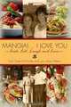 Mangia! . . . I Love you: Cook, Eat, Laugh and Love (Volume 2), Vicki McNickle, Lucy Amico-Peters 