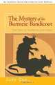 The Mystery of the Burmese Bandicoot: The Tails of Frederick and Ishbu, Judy Cox 