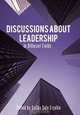 Discussions about Leadership: In Different Fields, 