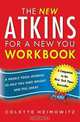 The New Atkins for a New You Workbook: A Weekly Food Journal to Help You Shed Weight and Feel Great, Colette Heimowitz 