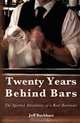 Twenty Years Behind Bars: The spirited adventures of a real bartender, Jeff Burkhart 
