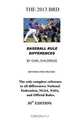 The 2013 BRD: Baseball Rule Differences, Carl Childress 