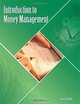 Introduction to Money Management, Susan M Carlson MBA 