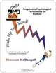 Progressive Psychological Performance for Football (Volume 1), Shannon McDougall 