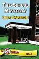 The S Squad: The School Mystery, Lisa Cameron 