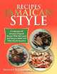 RECIPES JAMAICAN STYLE: A COLLECTION OF JAMAICAN ORIGINAL RECIPES WITH THE LATEST JERK RECIPES ADDED AND OTHER FAMILY FAVORITES, Winnet Buchanan 