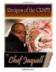 Recipes of the Craft (Volume 1), Chef Jaquell 