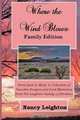Where the Wind Blows Family Edition, Nancy L Leighton 