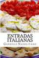 Entradas italianas (Spanish Edition), Gabriele Napolitano 