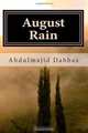 August Rain: A Novel, Dr. Abdulmajid Abdullah Dabbas 