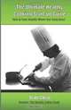 The Ultimate Healthy Cooking Start-up Guide: How to Cook Healthy Meals that Taste Great (Volume 1), Scott Christ 