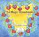 The Magic Strawberries, Ms Mary Juncker Araujo 
