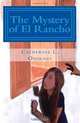 The Mystery of El Rancho: An Oak Tree Detectives Mystery (Volume 1), Catherine L Osornio 