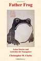 Father Frog: Asian Stories and Activities for Youngsters, Christopher M. Clarke 