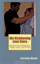 Die Kickboxing Love Story (German Edition), Lorraine Wood 