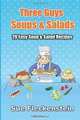 Three Guys Soups And Salads (Volume 2), Sue Fleckenstein 