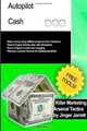 Killer Marketing Arsenal Tactics: Autopilot Cash (Volume 5), Jinger Jarrett 