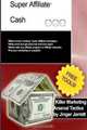 Killer Marketing Arsenal Tactics: Super Affiliate Cash (Volume 7), Jinger Jarrett 