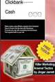 Killer Marketing Arsenal Tactics: Clickbank Cash (Volume 2), Jinger Jarrett 
